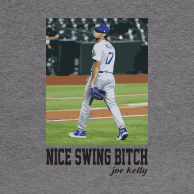 joe kelly nice swing